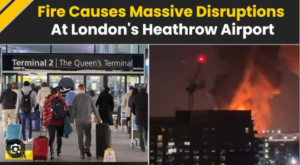Heathrow Airport Fire Causes Chaos: Massive Disruptions &&hellip;