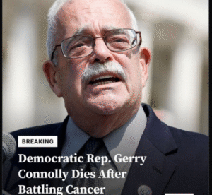 🧨 “He Never Wasted a Day”: Gerry Connolly…