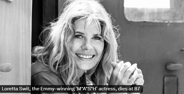 “Hot Lips Silenced Forever: Loretta Swit Legacy &…