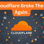🌩️ “The Day the Internet Stumbled: Why ‘Cloudflare Down’ Trends Can Break the Entire Digital World”