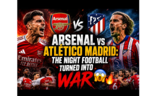 🔥 Arsenal vs Atlético Madrid: The Night Football&hellip;