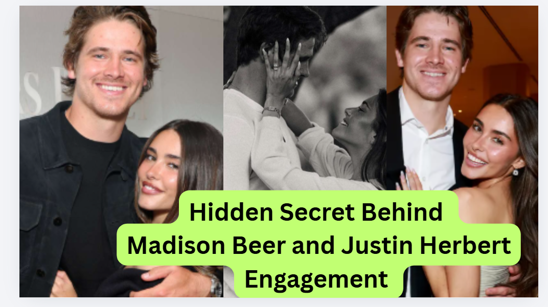 Madison Beer and Justin Herbert Engagement: Inside the Love Story Behind the Surprise Proposal Everyone Is Talking About